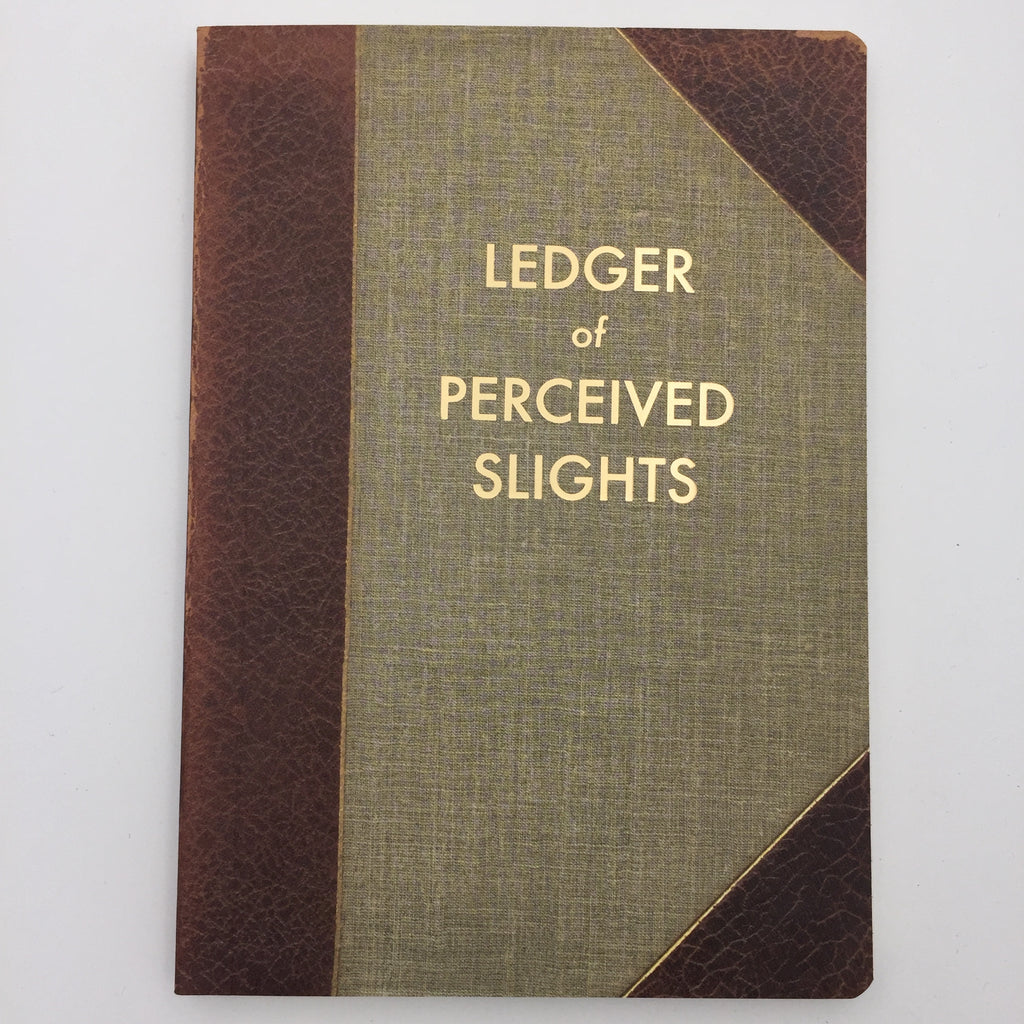 Ledger of Perceived Slights