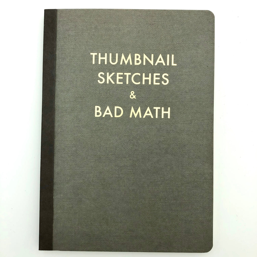 Thumbnail Sketches & Bad Math